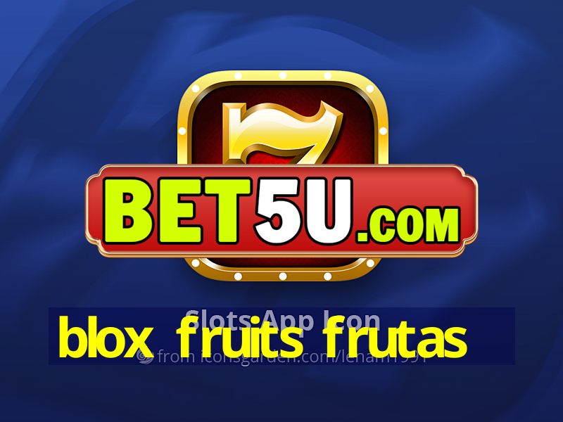 blox fruits frutas